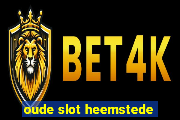 oude slot heemstede